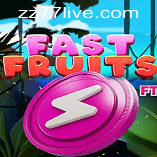 FastFruits and the ZZ77 Phenomenon: A Juicy Adventure Awaits