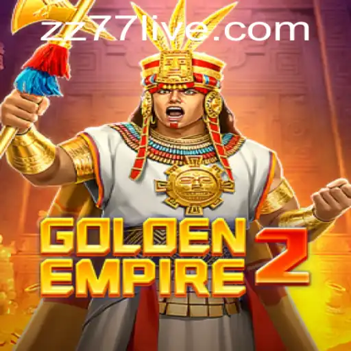 Exploring the Exciting World of GoldenEmpire2: Unveiling the Magic of ZZ77