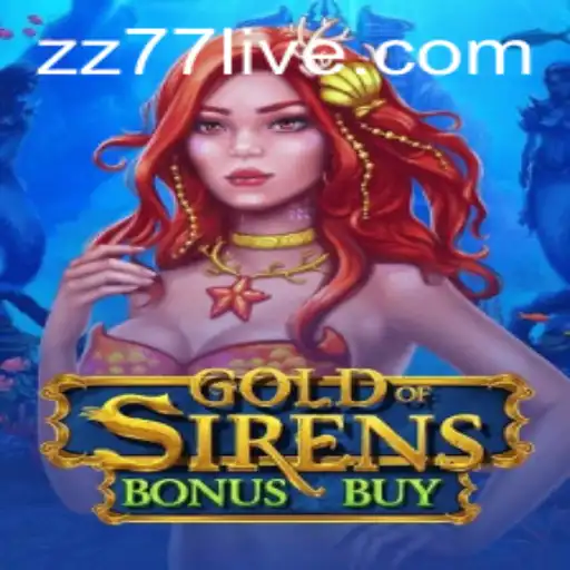Exploring the Mysteries of GoldofSirensBonusBuy: A Nautical Adventure with ZZ77